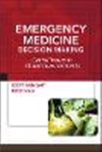 Emergency Medicine Decision Making: Critical Issues in Chaotic Environments - Click Image to Close
