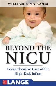Beyond the NICU: Comprehensive Care of the High-risk Infant
