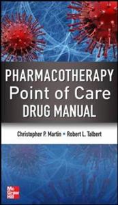 Pharmacotherapy Bedside Guide