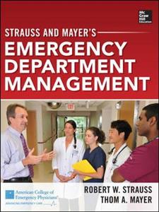 Strauss and Mayer's Emergency Department Management