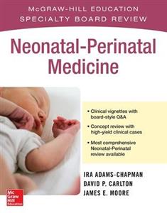McGraw-Hill Specialty Board Review Neonatal-Perinatal Medicine - Click Image to Close