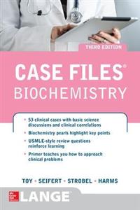 Case Files Biochemistry