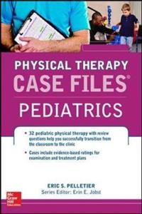 Case Files in Physical Therapy Pediatrics - Click Image to Close