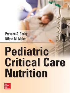 Pediatric Critical Care Nutrition - Click Image to Close