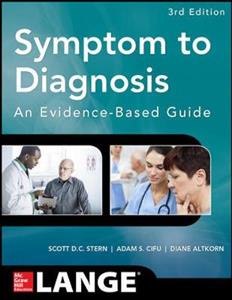 Symptom to Diagnosis an Evidence Based Guide - Click Image to Close
