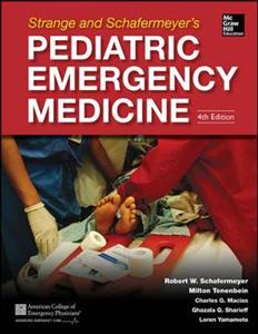 Strange and Schafermeyer's Pediatric Emergency Medicine - Click Image to Close