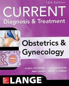 Current Diagnosis & Treatment Obstetrics & Gynecology