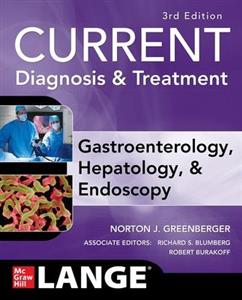 Current Diagnosis & Treatment Gastroenterology, Hepatology, & Endoscopy - Click Image to Close