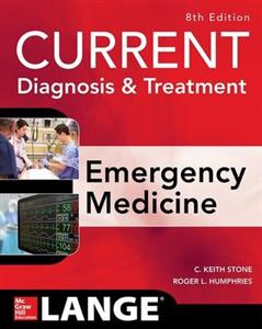 CURRENT Diagnosis and Treatment Emergency Medicine, Eighth Edition - Click Image to Close