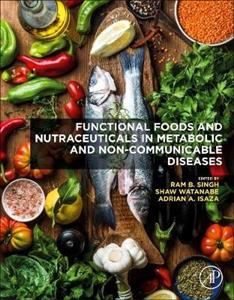 Functional Foods and Nutraceuticals in Metabolic and Non-communicable Diseases - Click Image to Close