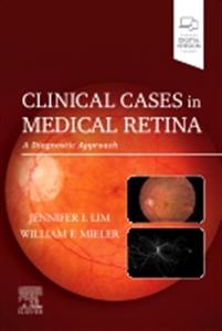 Clinical Cases in Medical Retina: A Diagnostic Approach - Click Image to Close