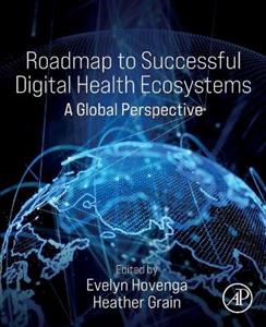 Roadmap to Successful Digital Health Ecosystems: A Global Perspective