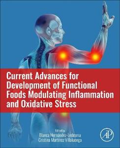 Current Advances for Development of Functional Foods Modulating Inflammation and Oxidative Stress - Click Image to Close