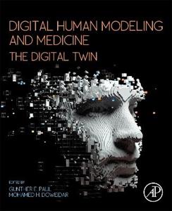 Digital Human Modeling and Medicine , The Digital Twin - Click Image to Close