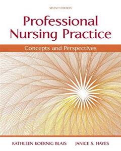 Professional Nursing Practice: Concepts and Perspectives