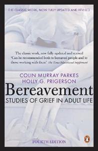Bereavement: Studies of Grief in Adult Life