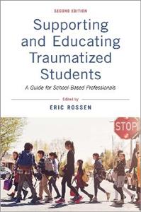 Supporting and Educating Traumatized Students - Click Image to Close