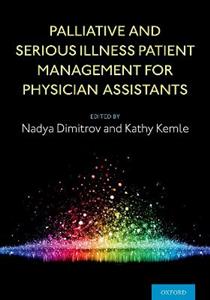 Palliative And Serious Illness Patient Management For Physician Assistants - Click Image to Close