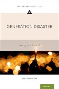 Generation Disaster Coming of Age Post-9/11 - Click Image to Close