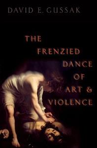 The Frenzied Dance of Art and Violence - Click Image to Close