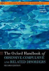 The Oxford Handbook of Obsessive-Compulsive and Related Disorders - Click Image to Close