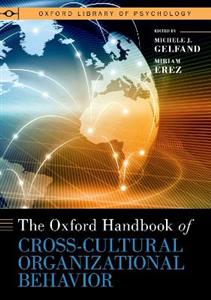 The Oxford Handbook of Cross-Cultural Organizational Behavior - Click Image to Close