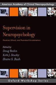 Supervision in Neuropsychology Practical, Ethical and Theoretical Consideratio - Click Image to Close