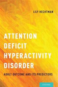 Attention Deficit Hyperactivity Disorder