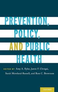 Prevention, Policy, and Public Health - Click Image to Close