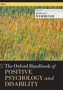 The Oxford Handbook of Positive Psychology and Disability - Click Image to Close