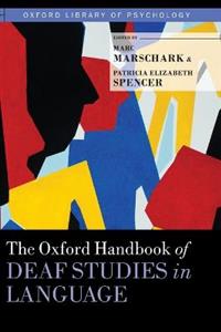 The Oxford Handbook of Deaf Studies in Language - Click Image to Close