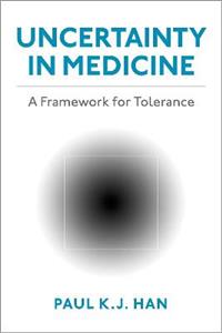 Uncertainty in Medicine A Framework for Tolerance - Click Image to Close