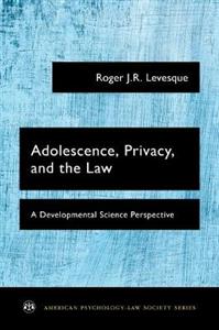 Adolescence, Privacy, and the Law - Click Image to Close