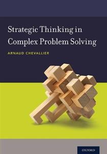 Strategic Thinking in Complex Problem Solving - Click Image to Close