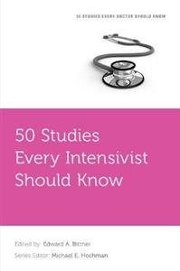 50 Studies Every Intensivist Should Know - Click Image to Close