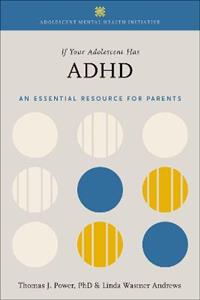 If Your Adolescent Has ADHD - Click Image to Close