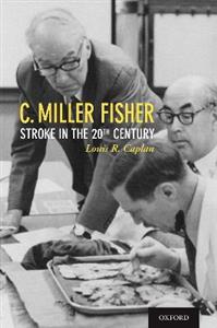 C. Miller Fisher Stroke in the 20th Century - Click Image to Close