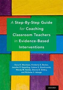 A Step-By-Step Guide for Coaching Classroom Teachers in Evidence-Based Intervent - Click Image to Close