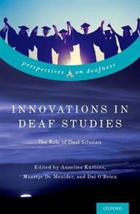 Innovation in Deaf Studies - Click Image to Close