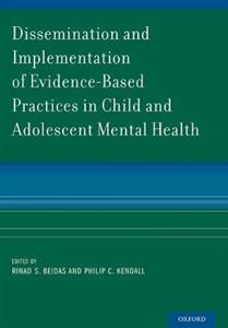 Dissemination and Implementation of Evidence Based Practices in Child and - Click Image to Close