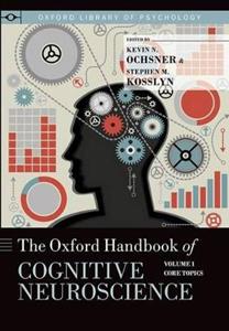 Oxford Handbook of Cognitive Neuroscience - Click Image to Close