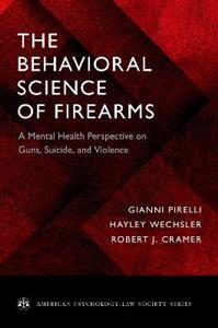 The Behavioral Science of Firearms - Click Image to Close