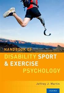 Handbook of Disability Sport and Exercise Psychology - Click Image to Close