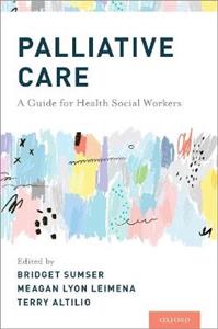 Palliative Care: A Guide for Health Social Workers - Click Image to Close