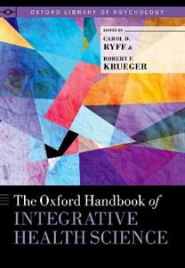 The Oxford Handbook of Integrative Health Science - Click Image to Close