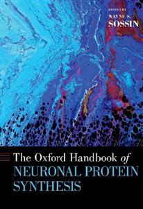 The Oxford Handbook of Neuronal Protein Synthesis - Click Image to Close