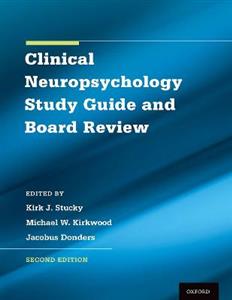 Clinical Neuropsychology Study Guide and Board Review - Click Image to Close