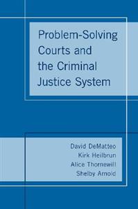 Problem-Solving Courts and the Criminal Justice System - Click Image to Close