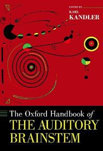 The Oxford Handbook of the Auditory Brainstem - Click Image to Close