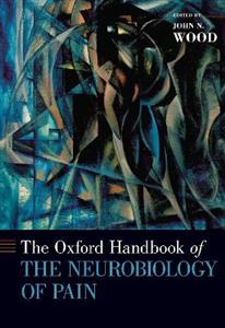 The Oxford Handbook of the Neurobiology of Pain - Click Image to Close